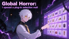 【New】【Multi Sub】Global Horror: I Opened a Plug-in Selection Mall EP1-46 | Full Anime Series | Horror