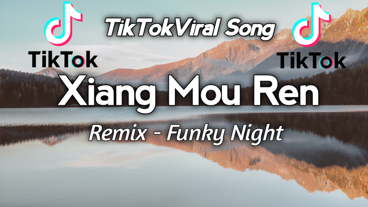 Xiang Mou Ren🎧 Funky Night Remix|Dj Derrick|Full Bass🔊🔊