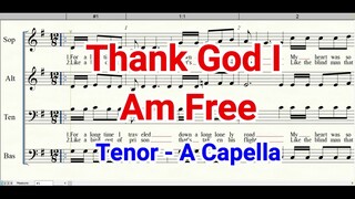 Thank God I Am Free | Tenor |  A Capella | Quartet | Choir
