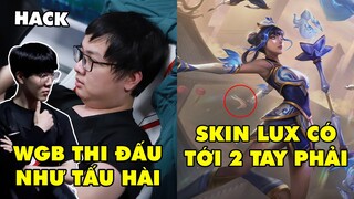 TIN NÓNG 699: Fan LPL "vui vẻ" khi theo dõi SofM thi đấu - Riot thiết kế skin Lux có 2 tay phải