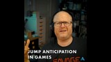 Jump Anticipation in Games  - #Quicktips