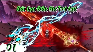 Sát Lục Đấu Hư Trở Lại: Tập 01 | CaCao Vietsub