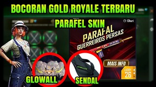 FREE FIRE!! BOCORAN GOLD ROYALE TERBARU, SKIN PARAFEL BULLSEYE, SKIN SENDAL