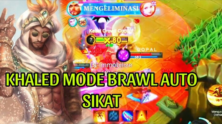 KHALED MODE BRAWL AUTO SIKAT