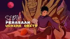 (AMV) SEDIH - PERASAAN UCHIHA OBITO