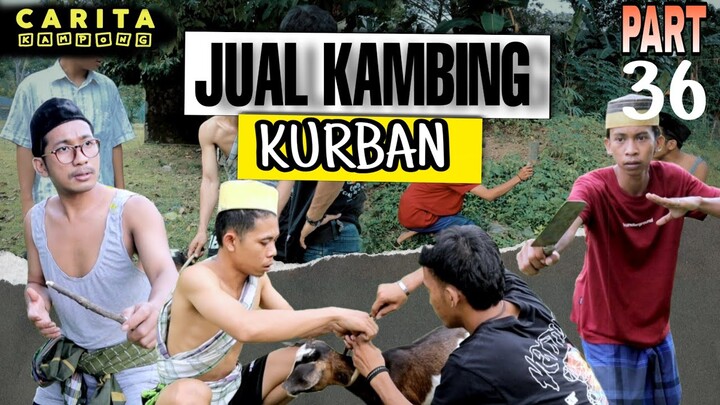 CARITA KAMPONG part 36 | MADDU KELLENG JUAL KAMBING KURABAN, video lucu viral, comedi pakamponge