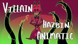 Villain - Hazbin Hotel Animatic