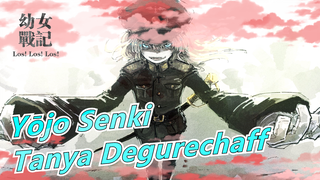 [Yōjo Senki/Keren] Tanya Degurechaff--- Biarkan Tuhan Kehilangan Haknya