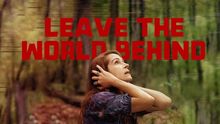Leave the World Behind Full Movie 2023 HD