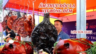 Hiếu Kỳ Hội Kỳ Hoa Với Ẩm Thực Độc Lạ VỊT BÓNG ĐÊM Da Giòn Cồm Cộp Với Nhiều Trải Nghiệm Thú Vị