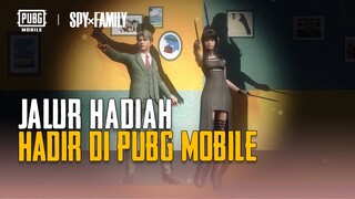 PUBG MOBILE | Jalur Hadiah SPYxFAMILY Telah HADIR!