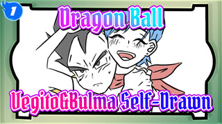 Dragon Ball|[Self-Drawn]Vegito&Bulma：The story you never know_1