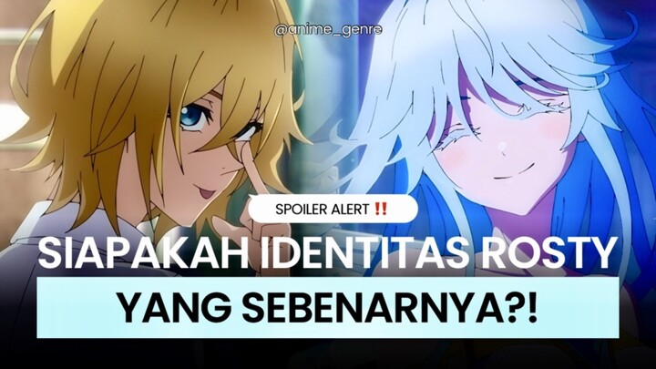 Alasan Dibalik Tubuh Rosty yang Lenyap Menjadi Butiran Es Ketika Terbunuh‼️ - Wistoria Season 2