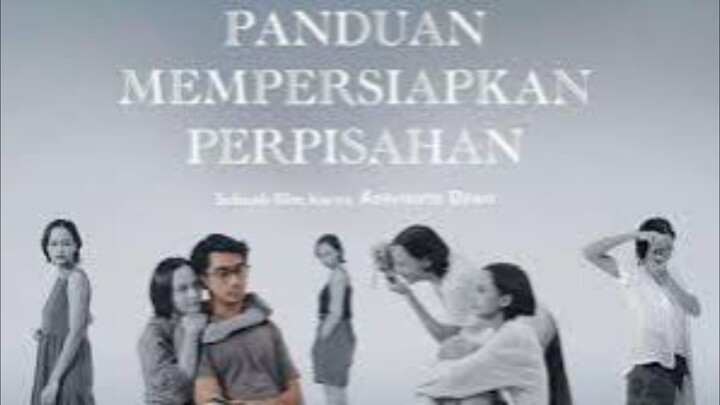 Film Drama Romantis Indo Terbaik 2023, PANDUAN MEMPERSIAPKAN PERPISAHAN Full Movie