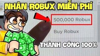 Roblox | Cách Nhận Robux Miễn Phí Mới Nhất 2023 Cực Ngon | Thành Công 100%