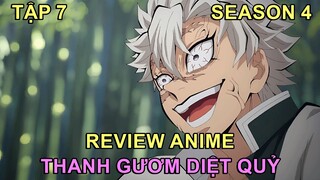 THANH GƯƠM DIỆT QUỶ SS4 (TẬP 7) | REVIEW PHIM ANIME HAY