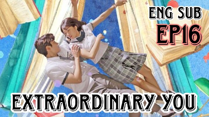 Extraordinary You Episode 16 Finale Eng Sub