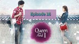 QuEeN AnD I Episode 16 Finale Tag Dub