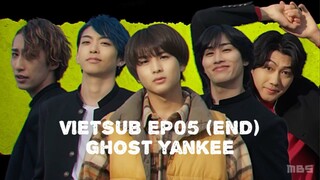 [VIETSUB] GHOST YANKEE - EP5 (Tập cuối)