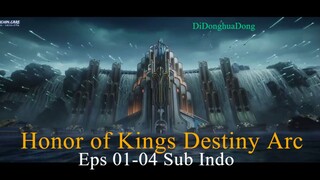 Honor of Kings Destiny Arc Eps 01-04 Sub Indo