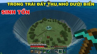 THỬ THÁCH SINH TỒN | TRONG TRÁI ĐẤT THU NHỎ DƯỚI ĐÁY BIỂN VÀ LÀM TẠM NGÔI NHÀ TRÊN CÂY