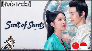 [Sub Indo] Scent of Secrets – Eps. 23 (2025)