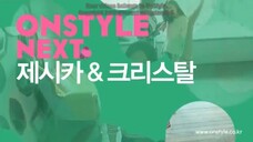 Jessica & Krystal Onstyle Ep 05