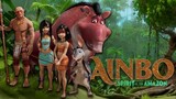 AINBO: Spirit of the Amazon full movie in hindi dubbed