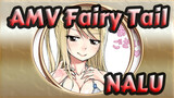 [AMV Fairy Tail] NALU!!!