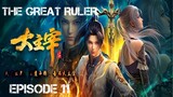 THE GREAT RULER EPISODE 11 SUB INDO 1080HD