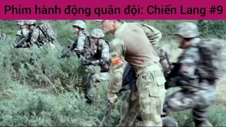 Phi hành động quân đội: Chiến Lang #9