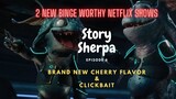 2 New Binge Worthy Netflix Shows: Brand New Cherry Flavor & Clickbait
