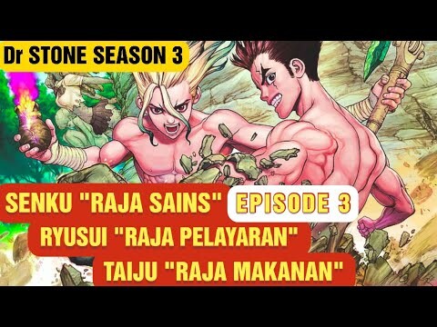 ALUR CERITA Dr STONE SEASON 3 | VERSI MANGA