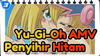 [Yu-Gi-Oh AMV] Lagu Cinta Penyihir Hitam/ Dewi di masa kecil_3