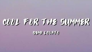 Cool For The Summer Lyrics