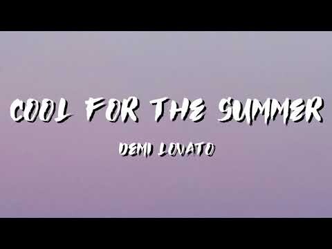 Cool For The Summer Lyrics