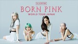BLACKPINK-'Born Pink' World Tour in Japan (Kyocera Dome Osaka) | Full Concert