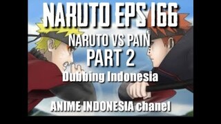 Naruto Vs Pain Eps 166 Part 2 Dubbing indo-ANIMEINDONESIA