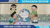 Review Doraemon VIÊN KIM CƯƠNG XUI XẺO   , Tóm tắt BÌNH XỊT NÂNG CẤP TÀI NĂNG
