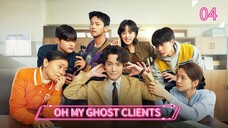 Eps 04 || ᴏʜ 𝗠ʏ ɢʜᴏsᴛ 𝑐ℓ𝚒𝖊nts || Sub Indo