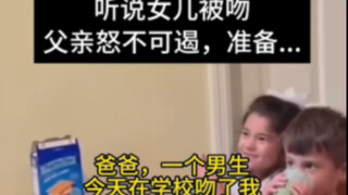 Hearing that his daughter was kissed, the father was furious and prepared to...