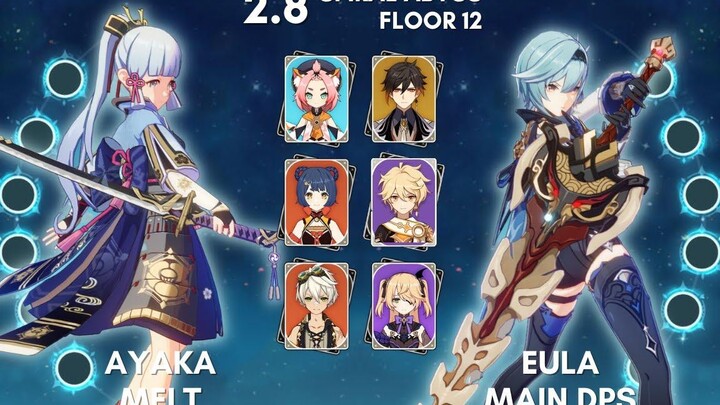 C0 Ayaka Melt & C0 Eula Main DPS 28 Spiral Abyss ชั้น12