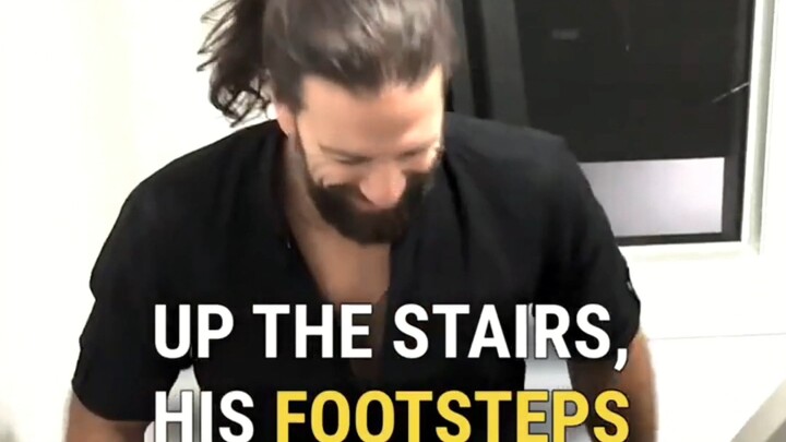 The husband’s footsteps upstairs were so rhythmic that the wife couldn’t help but add a voiceover.