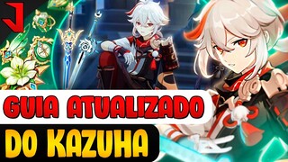 GUIA ATUALIZADO DO KAZUHA! O MELHOR PERSONAGEM DO JOGO! GENSHIN IMPACT