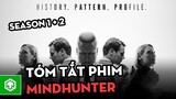 Mindhunter - Series tâm lý tội phạm đỉnh của Netflix | Tóm tắt phim | Ten Movie
