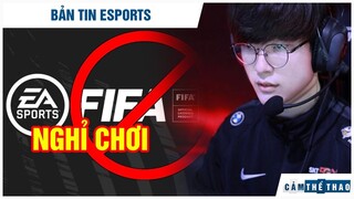 BẢN TIN ESPORTS | LÝ DO EA NGHỈ CHƠI FIFA, RNG TOÀN DIỆN HƠN T1, SGB LÀ BẤT NGỜ LỚN NHẤT MSI