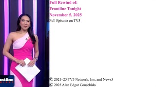 Full Episode on TV5 | Frontline Tonight Rewind โ November 4, 2025