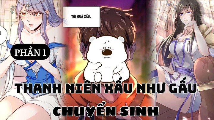 THANH NIÊN XẤU NHƯ GẤU CHUYỂN SINH | REVIEW TRUYỆN | PHẦN 1