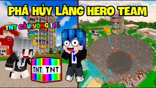 PHONG CẬN SAMMY PHÁ HỦY NỔ TUNG LÀNG HERO TEAM BẰNG 101 LOẠI TNT KHÁC NHAU TRONG MINECRAFT