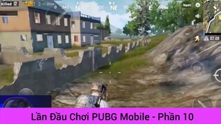 lần đầu chơi game Pupg  Mobile phần 10